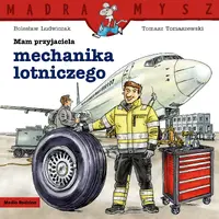Okładka: Mam przyjaciela mechanika lotniczego