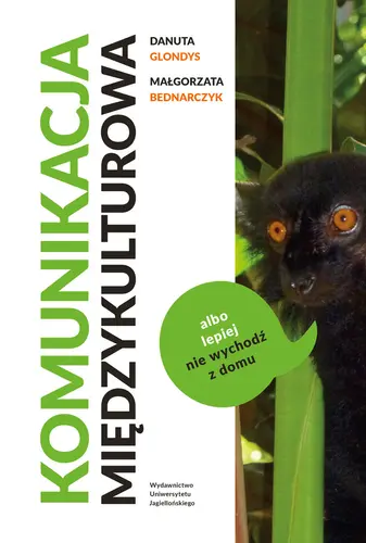 Okładka: Komunikacja międzykulturowa albo lepiej nie wychodź z domu