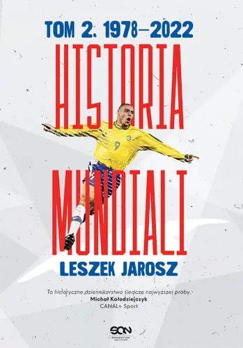 Okładka: Historia mundiali. Tom 2. 1978–2022