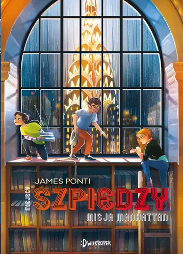 Okładka: Misja Manhattan. Miejscy Szpiedzy