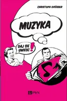 Okładka: Muzyka… Daj się uwieść!
