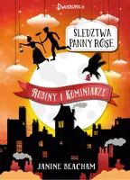 Okładka: Śledztwa panny Rose. Rubiny i kominiarze