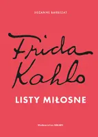 Okładka: Frida Kahlo. Listy miłosne