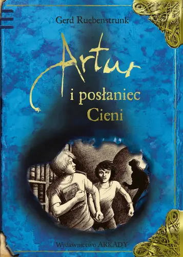 Okładka: Artur i posłaniec Cieni