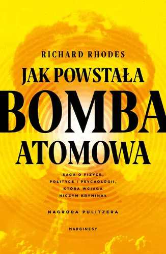 Okładka: Jak powstała bomba atomowa