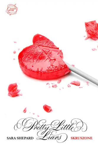 Okładka: Skruszone. Pretty Little Liars 13