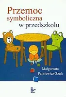 Okładka: Przemoc symboliczna w przedszkolu