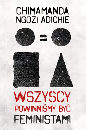 Okładka: Wszyscy powinniśmy być feministami