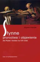 Okładka: Słynne proroctwa i objawienia dla Polski i świata na XXI wiek