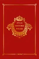 Okładka: Atlas historii Polski (edycja limitowana)