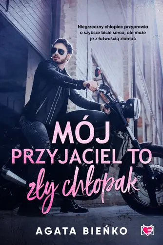 Okładka: Mój przyjaciel to zły chłopak