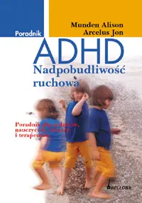 Okładka: ADHD. Nadpobudliwość ruchowa