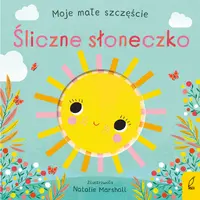 Okładka: Moje małe szczęście. Śliczne słoneczko