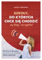 Okładka: Szkoły, do których chce się chodzić (są bliżej, niż myślisz)