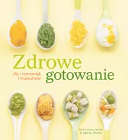 Okładka: Zdrowe gotowanie dla niemowląt i maluchów