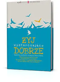 Okładka: Żyj wystarczająco dobrze