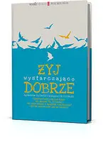 Okładka: Żyj wystarczająco dobrze