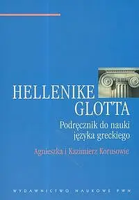 Okładka: Hellenike glotta. Podręcznik do nauki języka greckiego