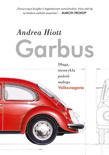 Okładka: Garbus. Długa, niezwykła podróż małego Volkswagena