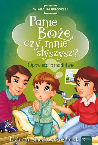 Okładka: Panie Boże czy mnie słyszysz? Opowieści o modlitwie.