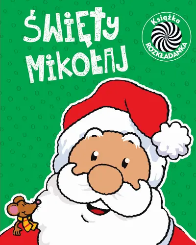Okładka: Święty Mikołaj. Ruchome obrazki
