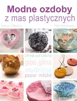 Okładka: Modne ozdoby z mas plastycznych