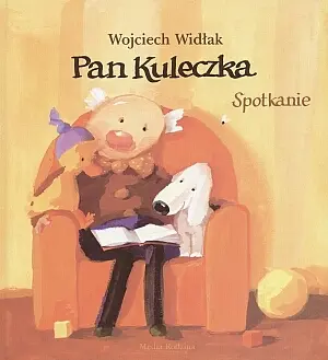 Okładka: Pan Kuleczka - Spotkanie