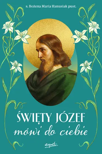 Okładka: Święty Józef mówi do ciebie