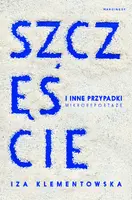 Okładka: Szczęście i inne przypadki