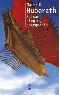 Okładka: Balsam długiego pożegnania