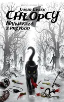 Okładka: Chłopcy 4. Największa z przygód. Wydanie II