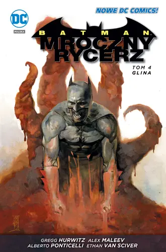 Okładka: Batman – Mroczny Rycerz. Glina, tom 4