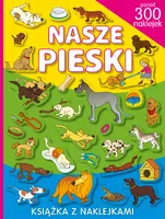 Okładka: Nasze pieski. Ponad 300 naklejek