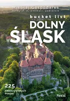Okładka: Dolny Śląsk Bucket list