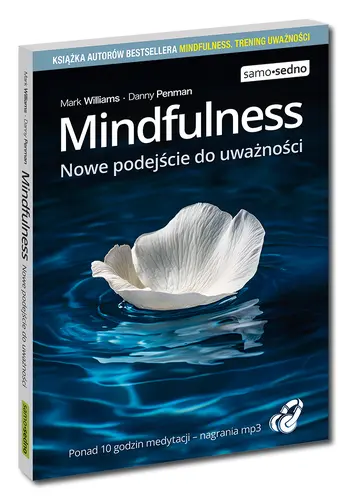 Okładka: Mindfulness. Nowe podejście do uważności. Samo Sedno