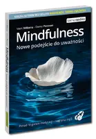 Okładka: Mindfulness. Nowe podejście do uważności. Samo Sedno