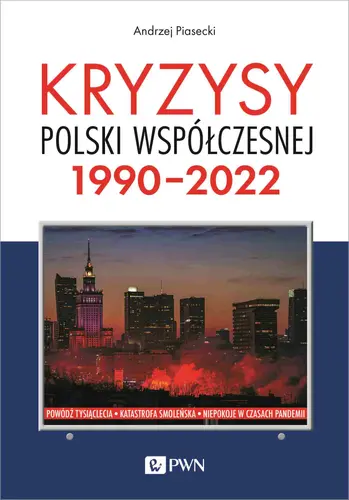 Okładka: Kryzysy Polski współczesnej. 1990-2022