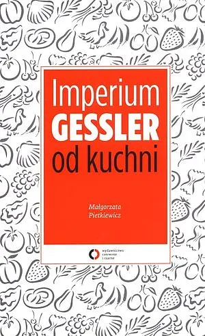 Okładka: Imperium Gessler od kuchni
