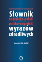 Okładka: Słownik angielsko-polski polsko-angielski wyrazów zdradliwych