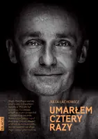 Okładka: Umarłem cztery razy