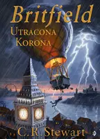 Okładka: Utracona korona. Britfield, tom 1