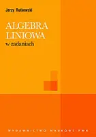 Okładka: Algebra liniowa w zadaniach