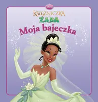 Okładka: Księżniczka i żaba. Moja Bajeczka.