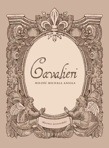Okładka: Cavalieri. Miłość Michała Anioła