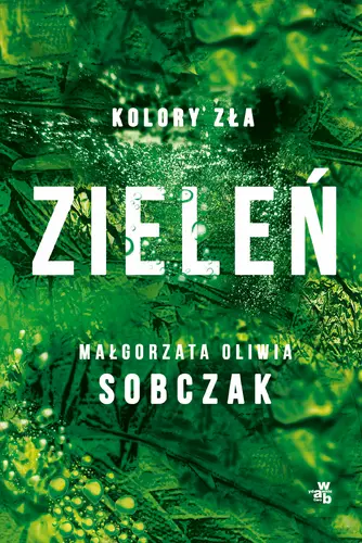 Okładka: Kolory zła. Zieleń. Tom 6