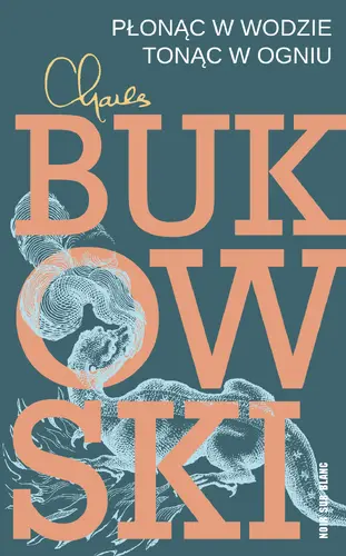 Okładka: Płonąc w wodzie, tonąc w ogniu