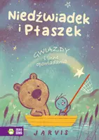 Okładka: Niedźwiadek i Ptaszek. Gwiazdy i inne opowiadania