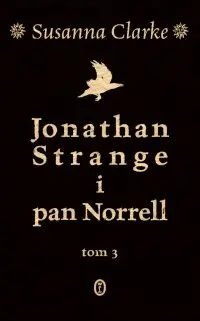 Okładka: Jonathan Strange i pan Norrell. Tom 3
