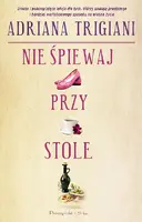 Okładka: Nie śpiewaj przy stole