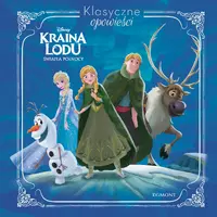 Okładka: Kraina Lodu. Klasyczne opowieści. Światła północy